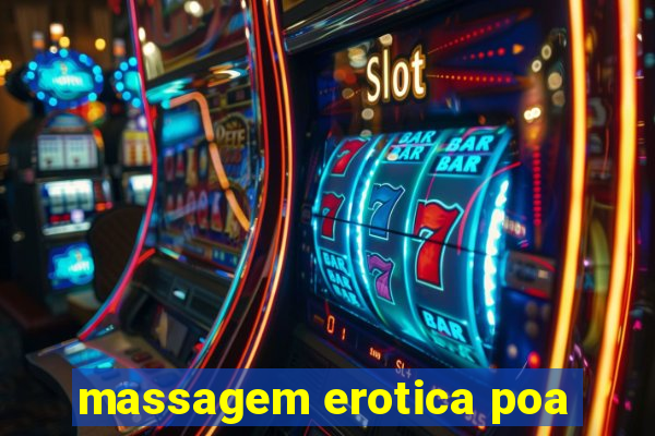 massagem erotica poa